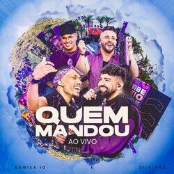 Cover of Quem Mandou (Ao Vivo)