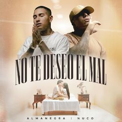 Cover of No Te Deseo El Mal