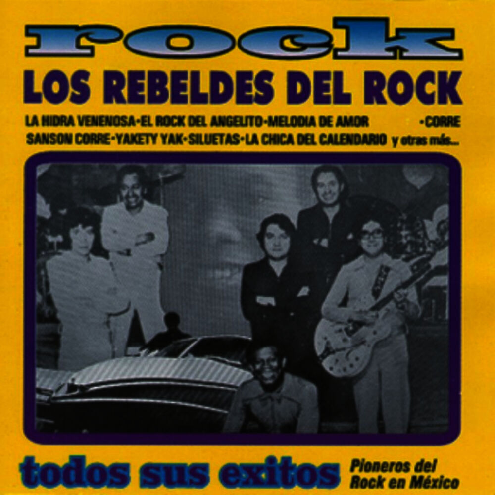 Picture of Rock - Los Rebeldes Del Rock - Todos Sus Éxitos - Pioneros Del Rock En México