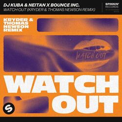 Cover of Watch Out (Kryder & Thomas Newson Remix)