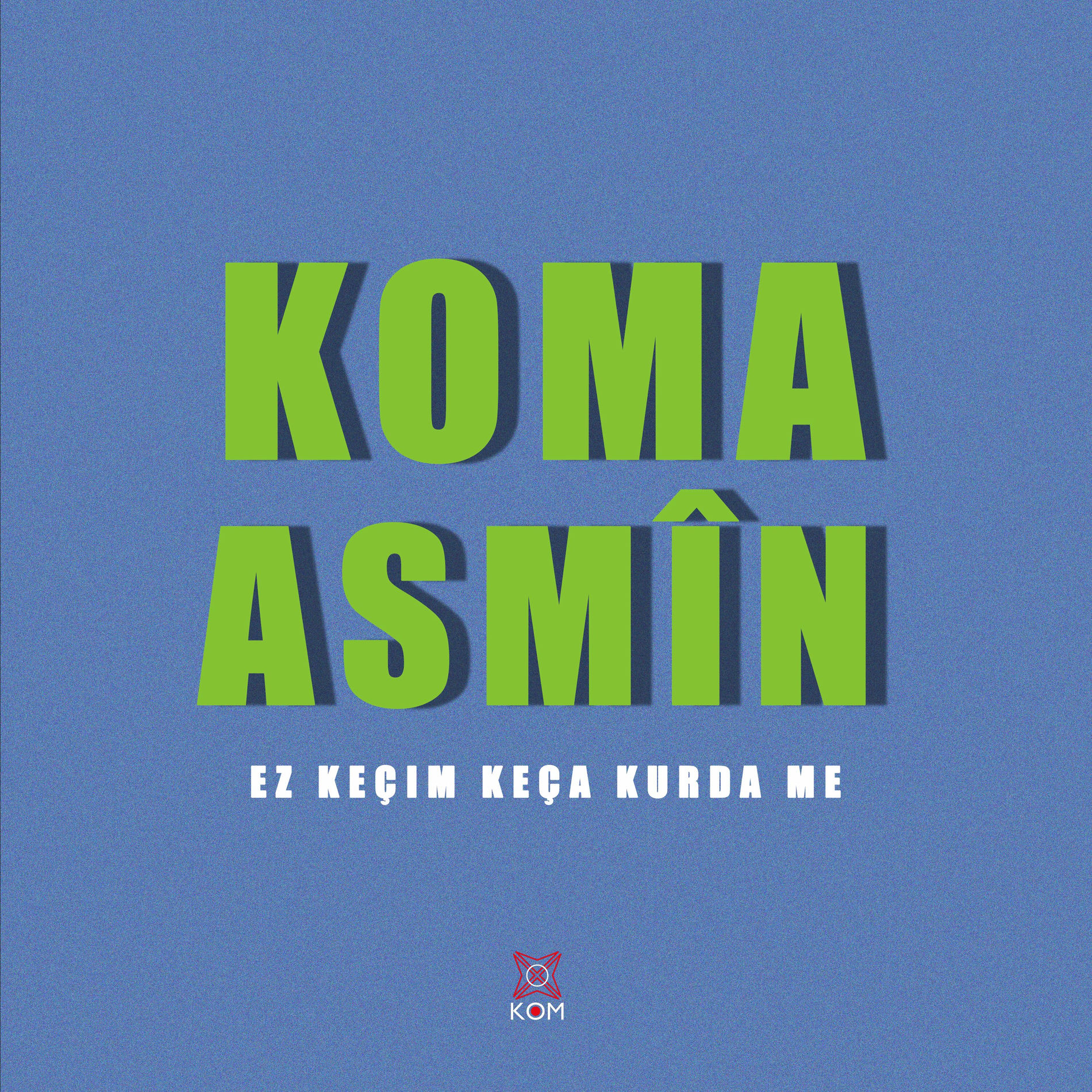 Album cover of Ez Keçim Keça Kurda Me