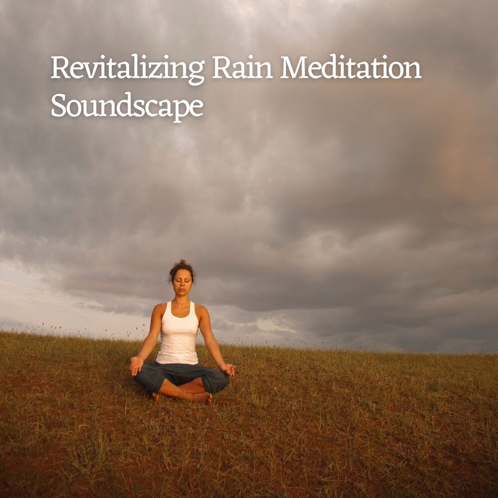Picture of Revitalizing Rain Meditation Soundscape