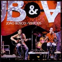 Cover of João Bosco & Vinícius - Ao Vivo