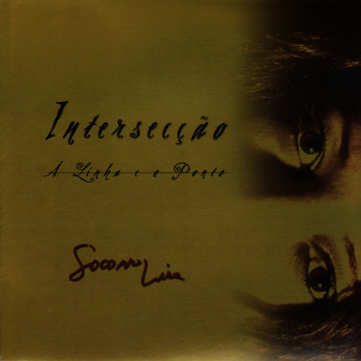 Album cover of Intersecção - A linha e o ponto