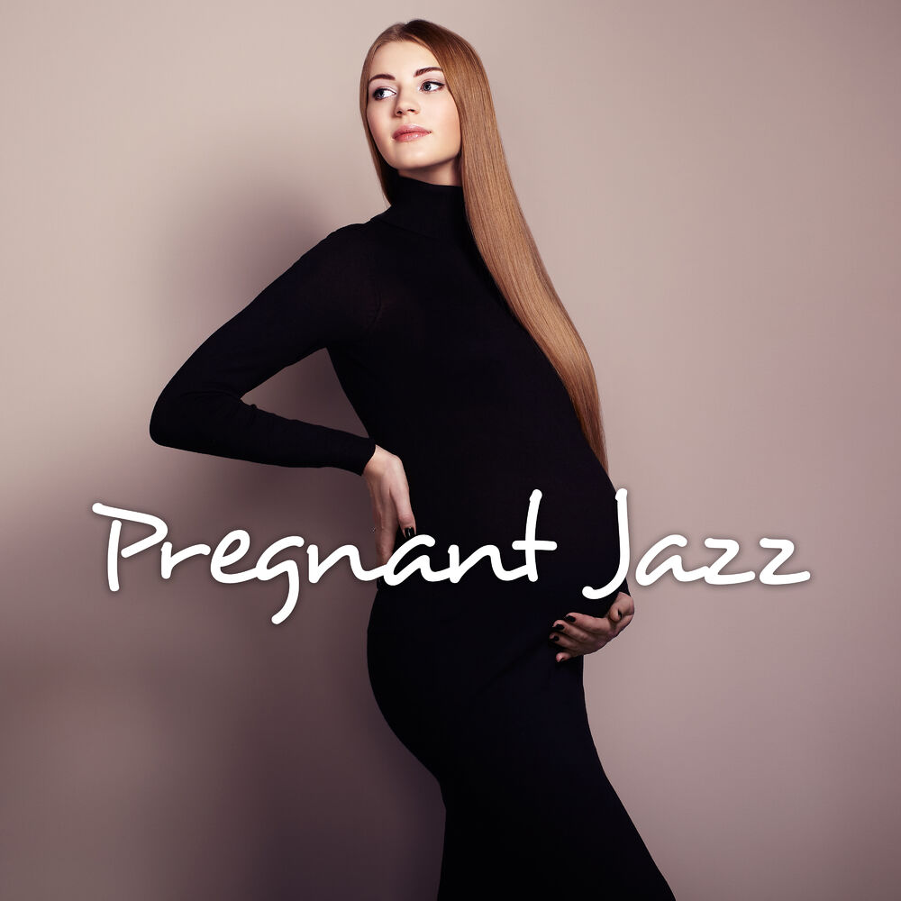 Picture of Pregnant Jazz: 15 Calming, Relaxing and Peaceful Melodies to Calm Down, Relax, Chill Out and Rest During Pregnancy