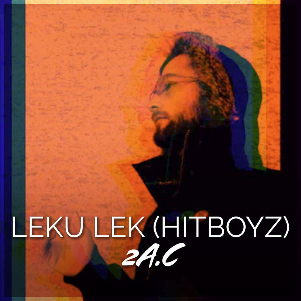 Picture of 2A.C - Leku Lek (HitBoyz)