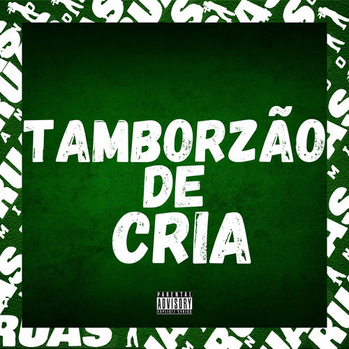 Tamborzão de Cria