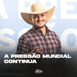 Cover of A Pressão Mundial Continua