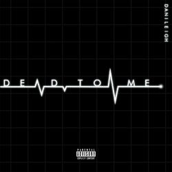 Cover of Dead To Me
