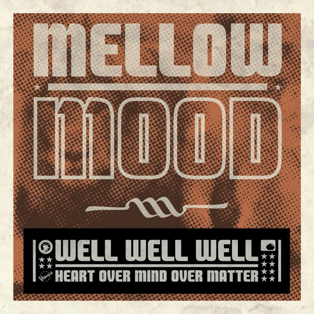 Picture of Well Well Well (Heart Over Mind Over Matter)