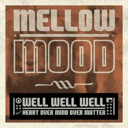 Cover of Well Well Well (Heart Over Mind Over Matter)