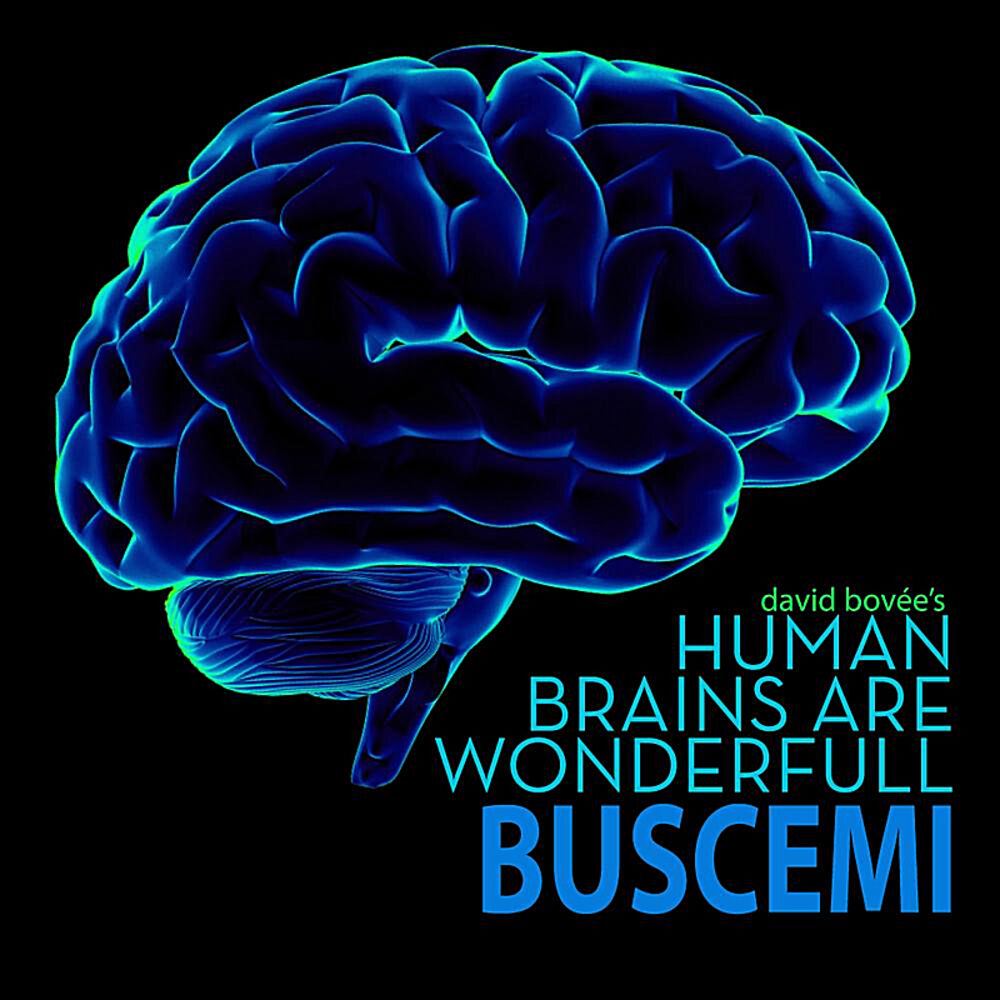 Picture of Human Brains Are Wonderfull (Buscemi Remix)