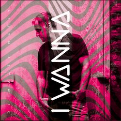 Cover of I Wanna