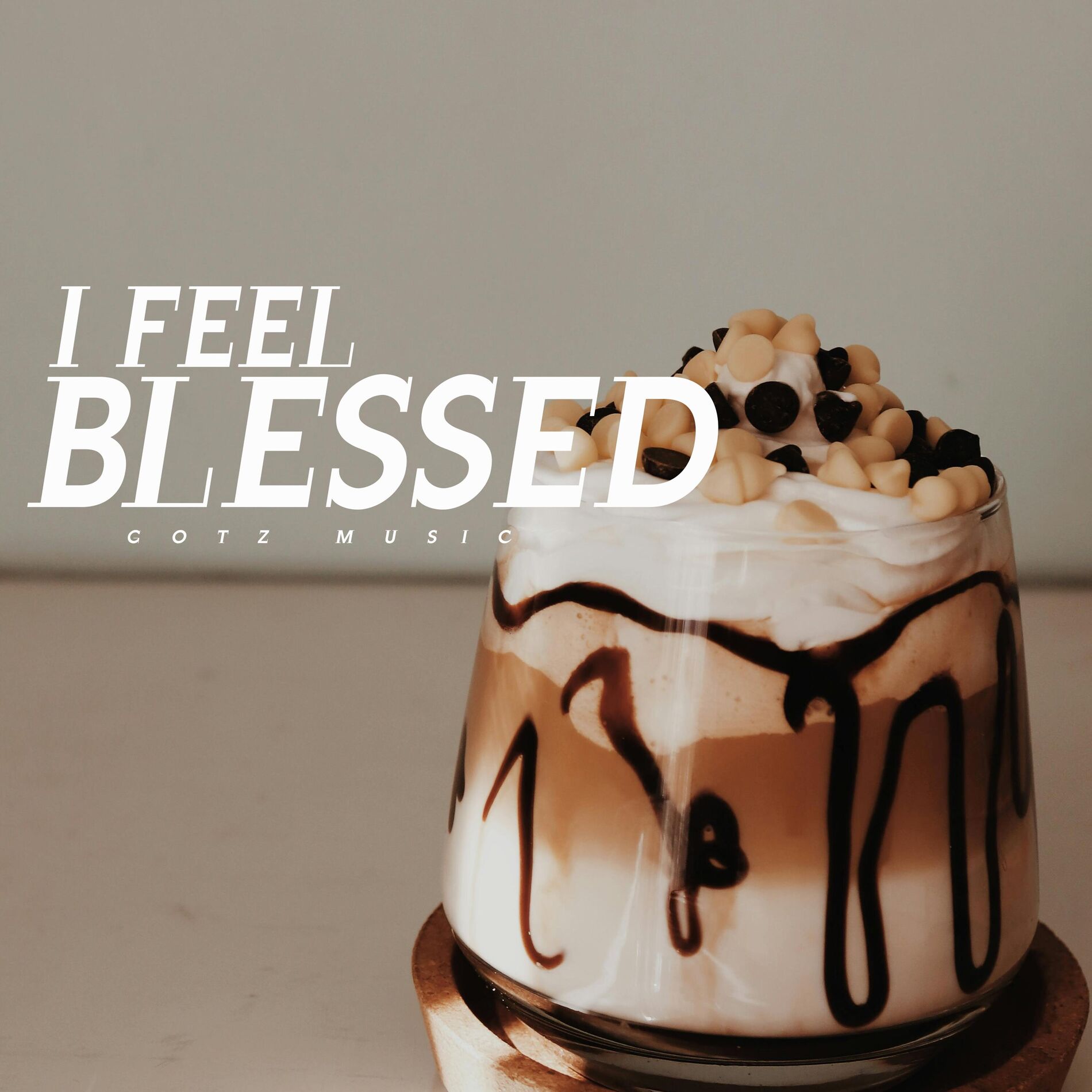 Album cover of I Feel Blessed