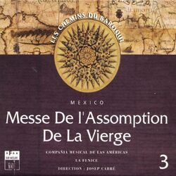 Cover of Les chemins du baroque, Vol. 3: Messe de l'Assomption de la Vierge