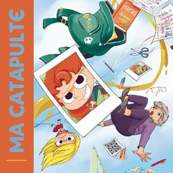 Cover of Ma catapulte (par Mortelle Adèle)