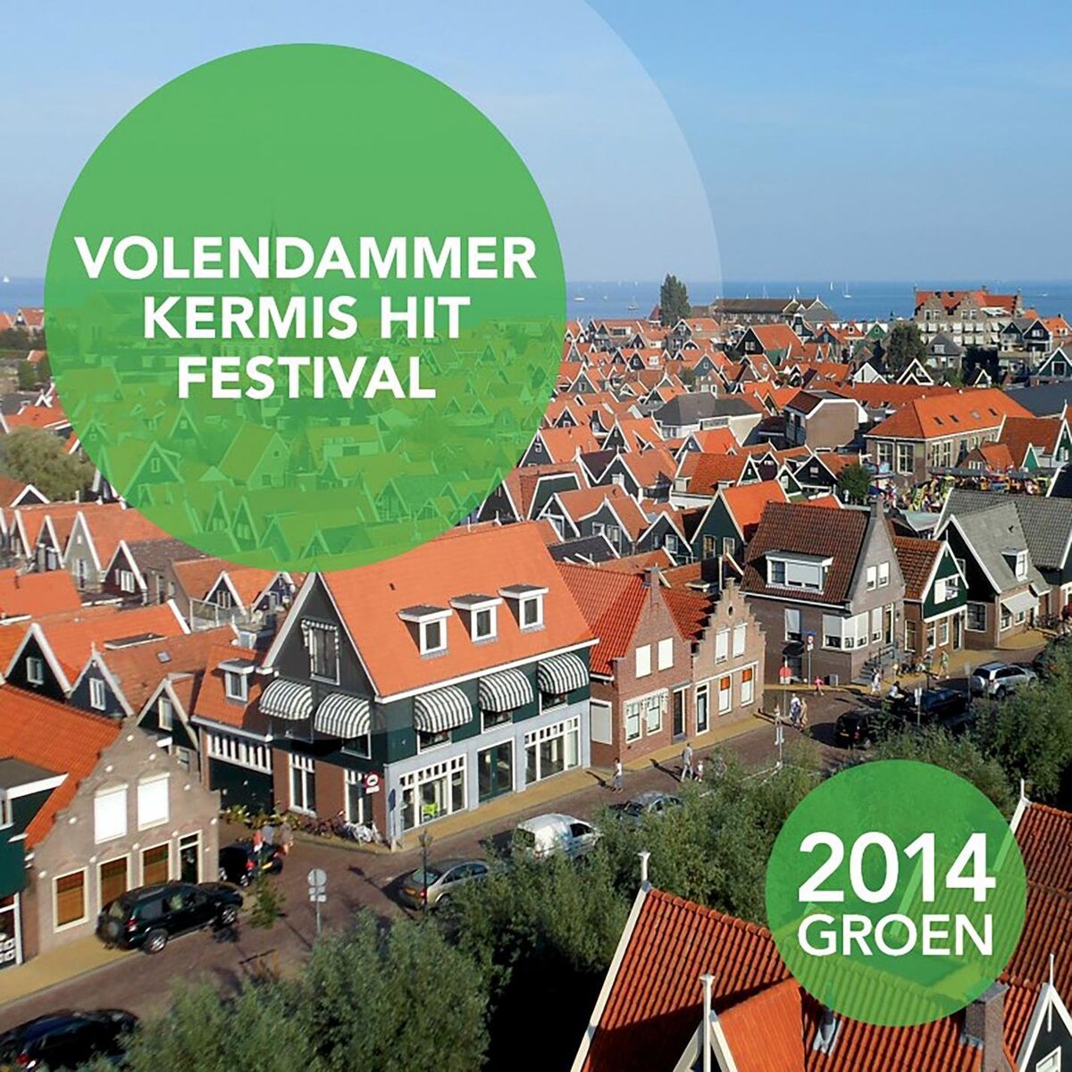 Album cover of Volendammer Kermis Hit Festival 2014