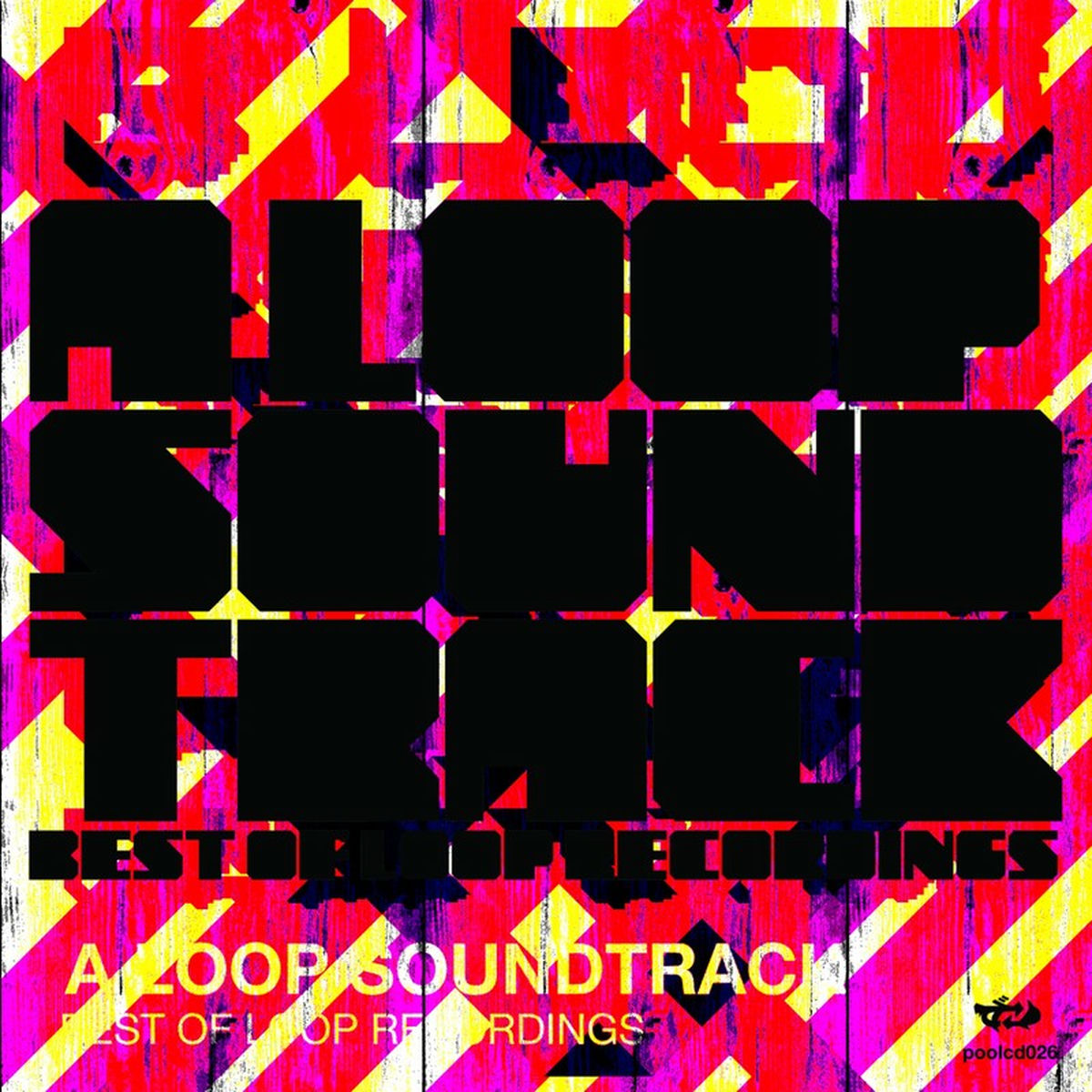 Album cover of A Loop Soundtrack - The Best of Loop