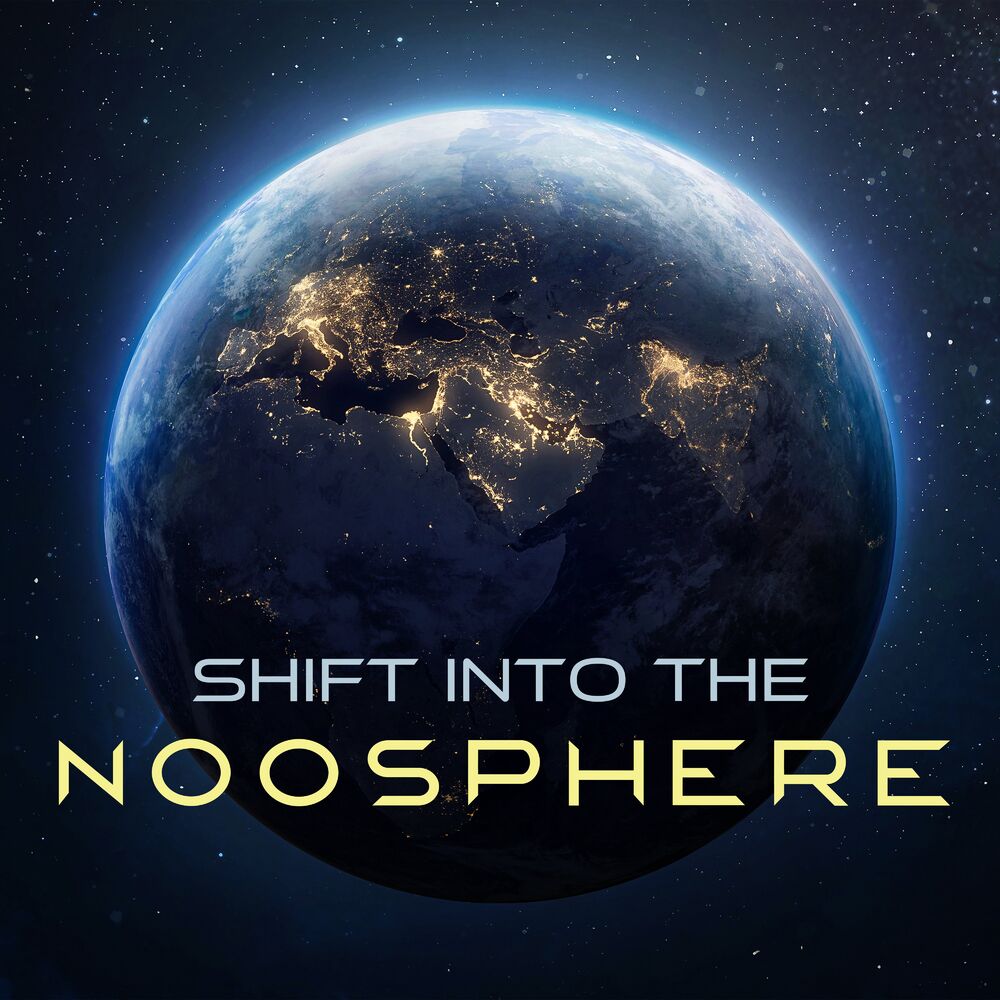 Picture of Shift into the Noosphere: Space Meditation Music for Clarity, Radiance and Purity