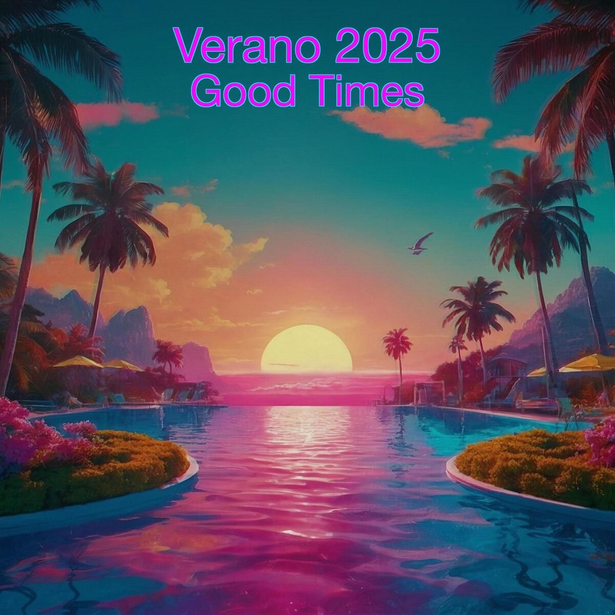 Album cover of Verano 2025 Good Times