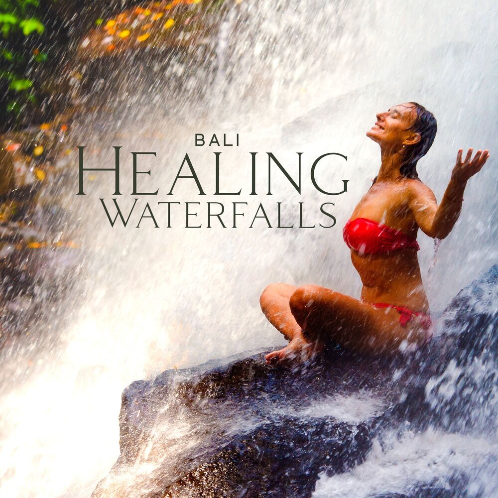 Picture of Bali Healing Waterfalls: Serene and Soothing Melodies of Hope, Love and Peace, Balinese Relaxation Spa