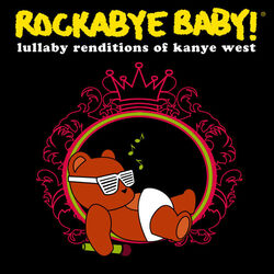 Cover of Lullaby Renditions of Kanye West