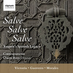Cover of Salve, Salve, Salve: Josquin’s Spanish Legacy