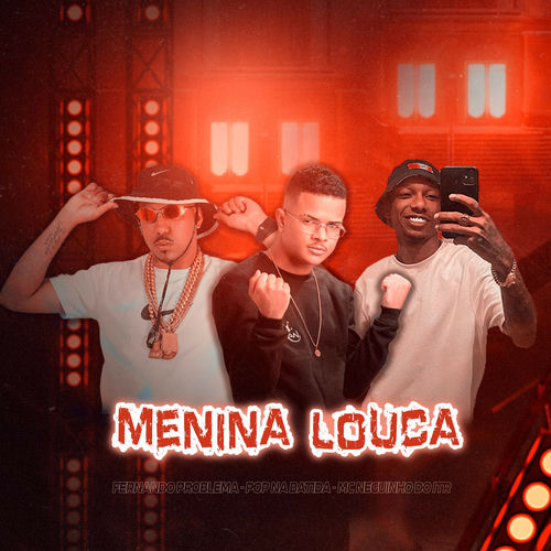 Menina Louca