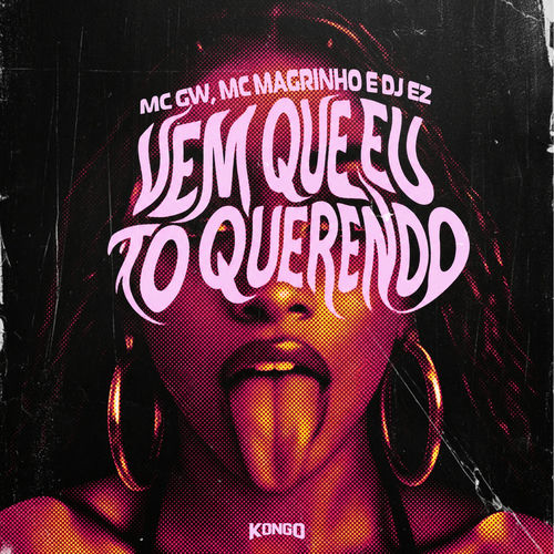 Vem Que Eu To Querendo