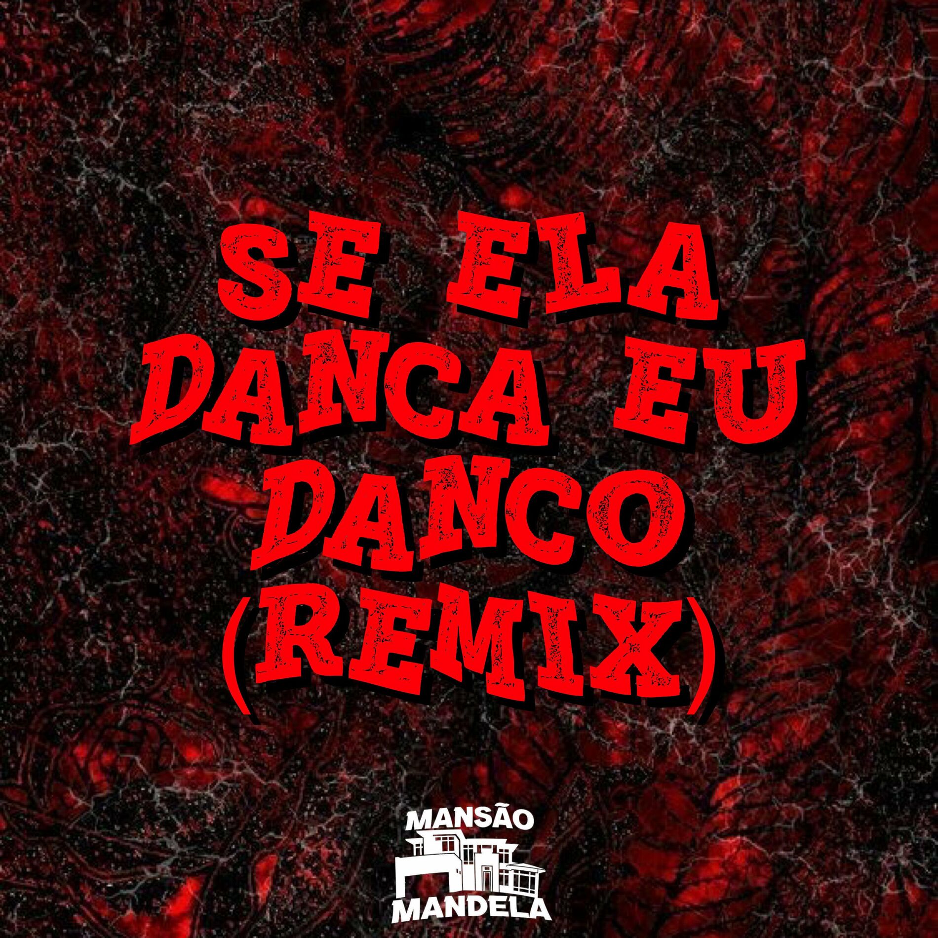 Album cover of Se Ela Dança Eu Danço
