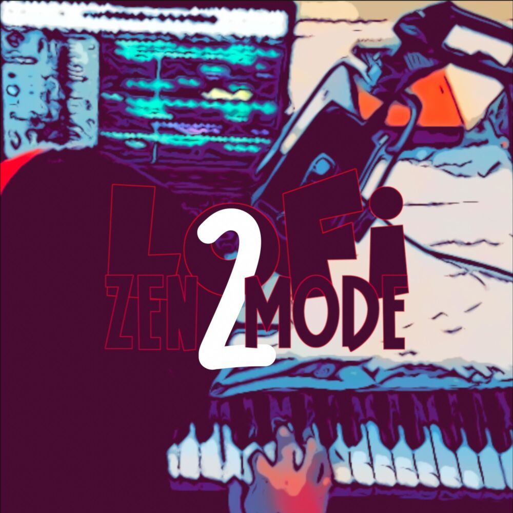 Picture of Lofi - Zen Mode 2 (Original Musical Soundtrack)