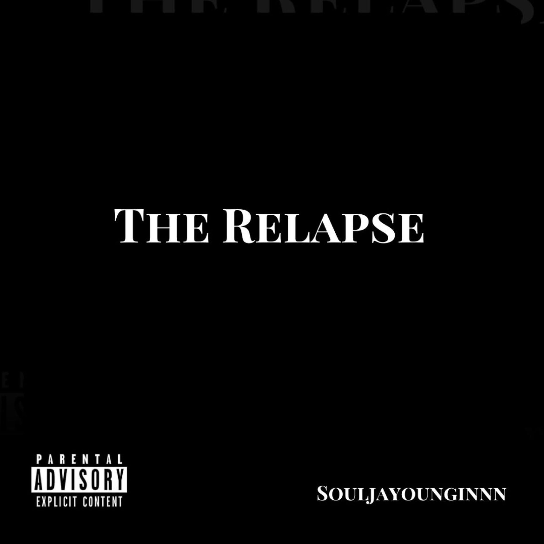 Album cover of The Relapse