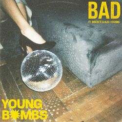 Cover of BAD (feat. Discrete & Alex Hosking)