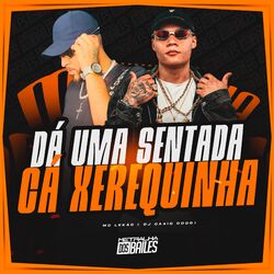 Cover of Dá Uma Sentada Cá Xerequinha