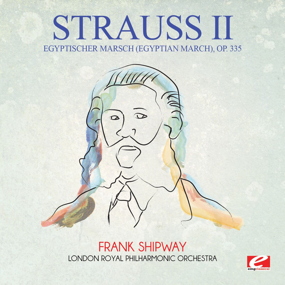 Picture of Strauss: Egyptischer Marsch (Egyptian March), Op. 335 (Digitally Remastered)