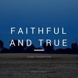 Cover of Faithful and True