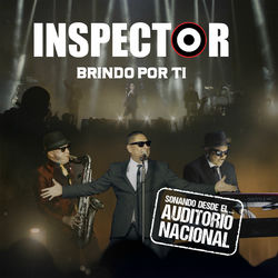 Brindo por ti (Sonando desde el Auditorio Nacional)