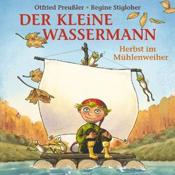 Cover of Der kleine Wassermann - Herbst im Mühlenweiher