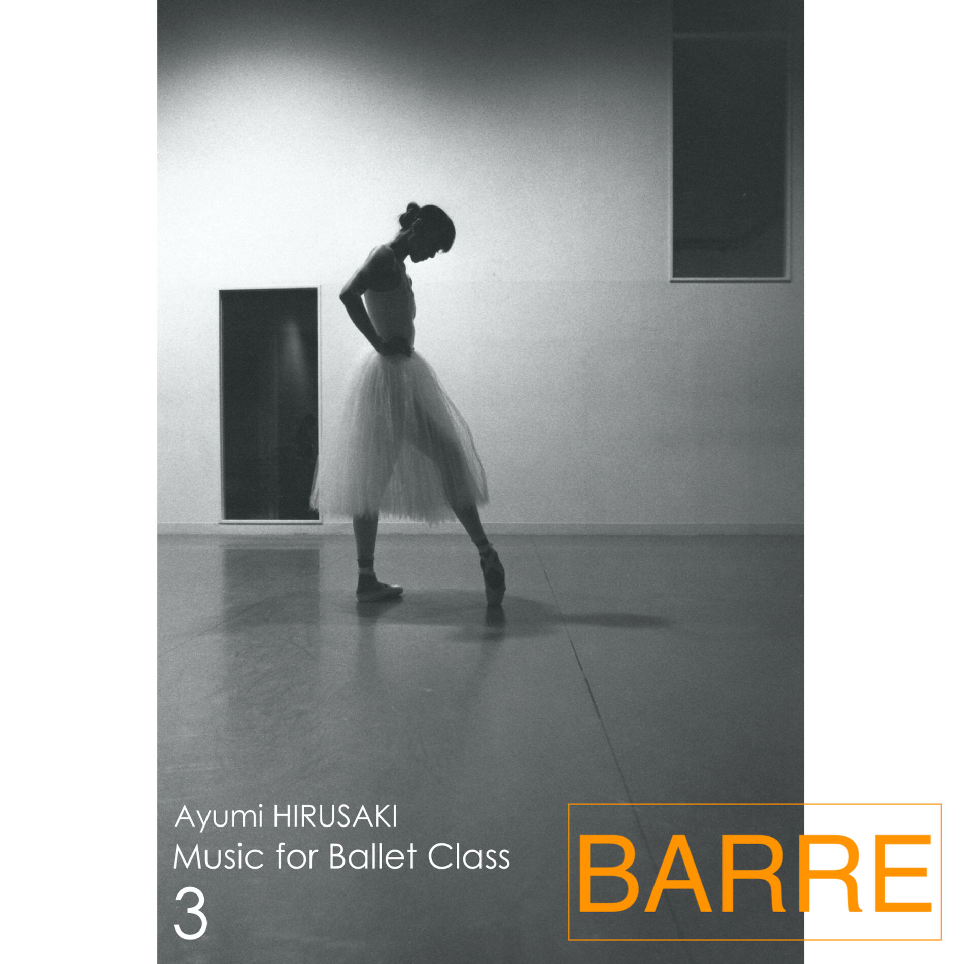 Album cover of Music for Ballet Class 3 Barre
