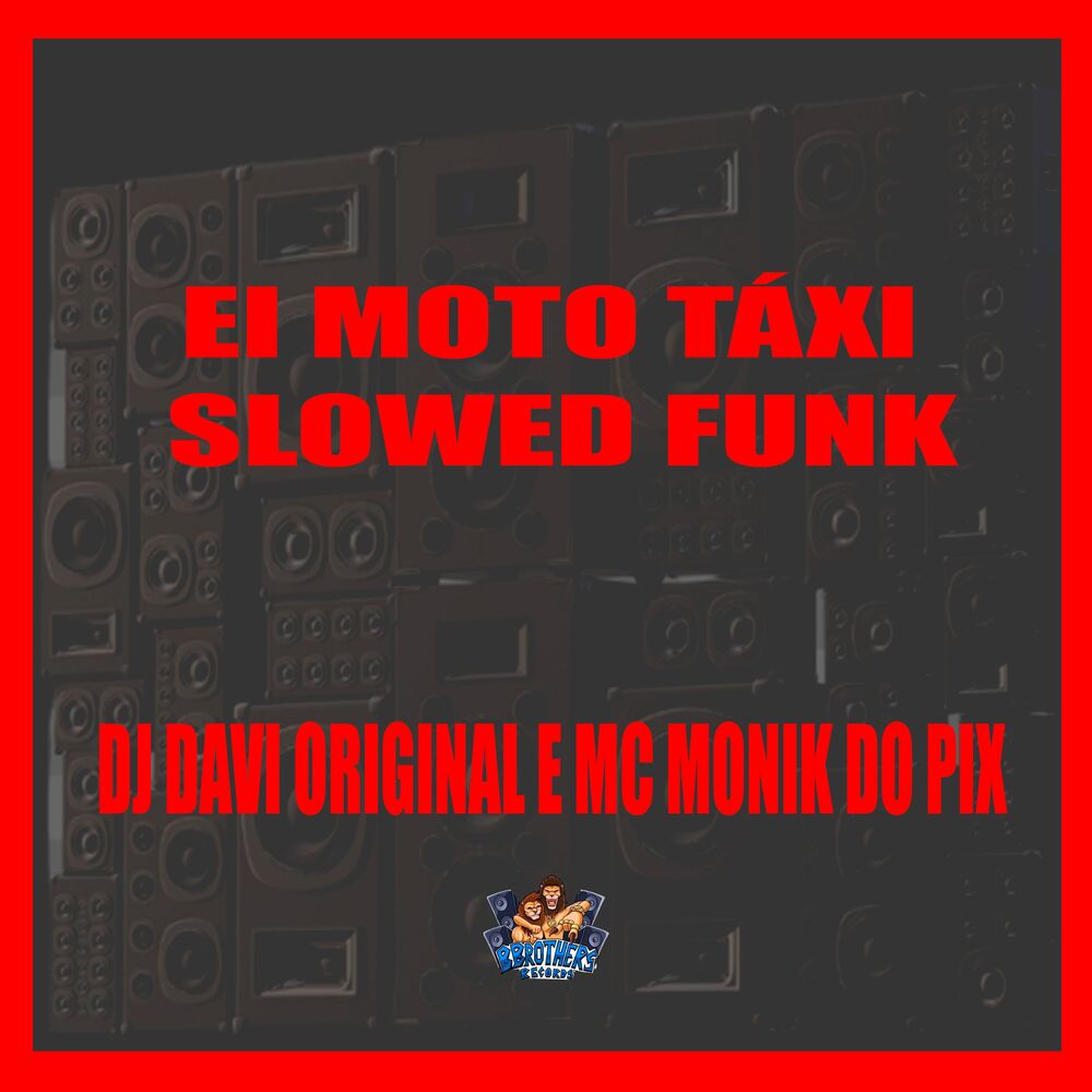Picture of Ei Moto Táxi Slowed Funk