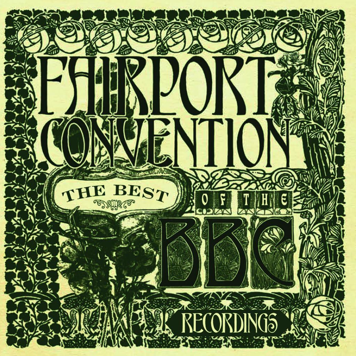 Fairport Convention - The Best Of The BBC Recordings | Deezer