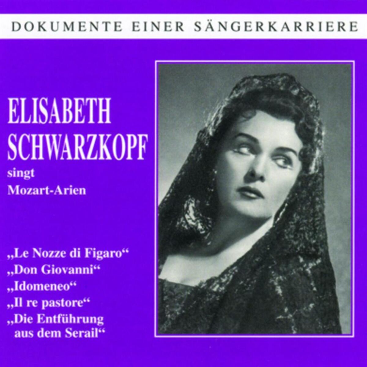 Album cover of Dokumente einer Sängerkarriere - Elisabeth Schwarzkopf