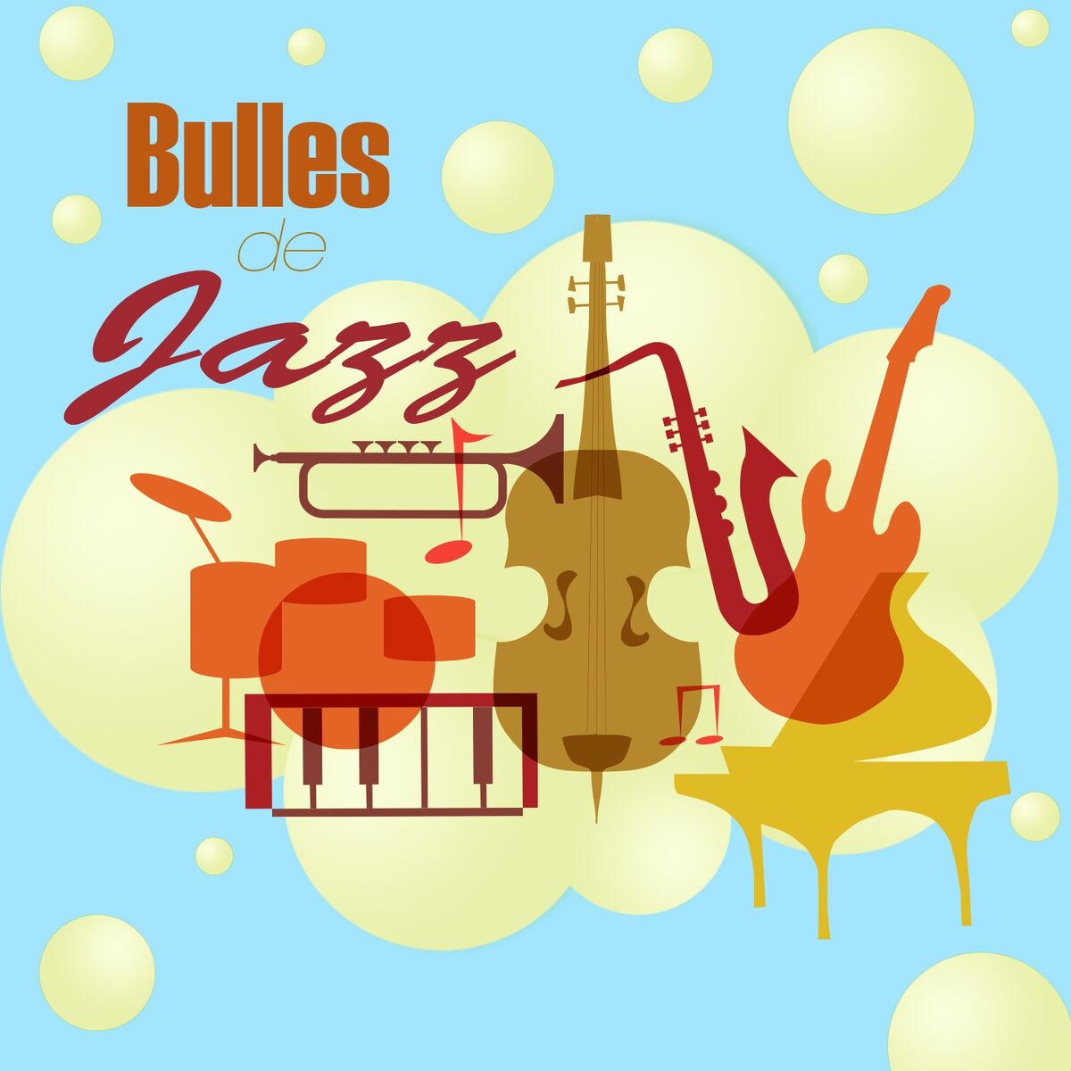 Album cover of Bulles de Jazz (Comptines Swing, Groove et Jazz)
