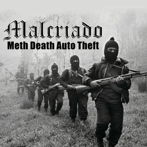 Malcriado - Meth Death Auto Theft (2025) Malcriado - Meth Death Auto Theft (2025)