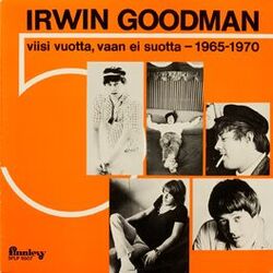 Cover of Viisi vuotta, vaan ei suotta - 1965-1970