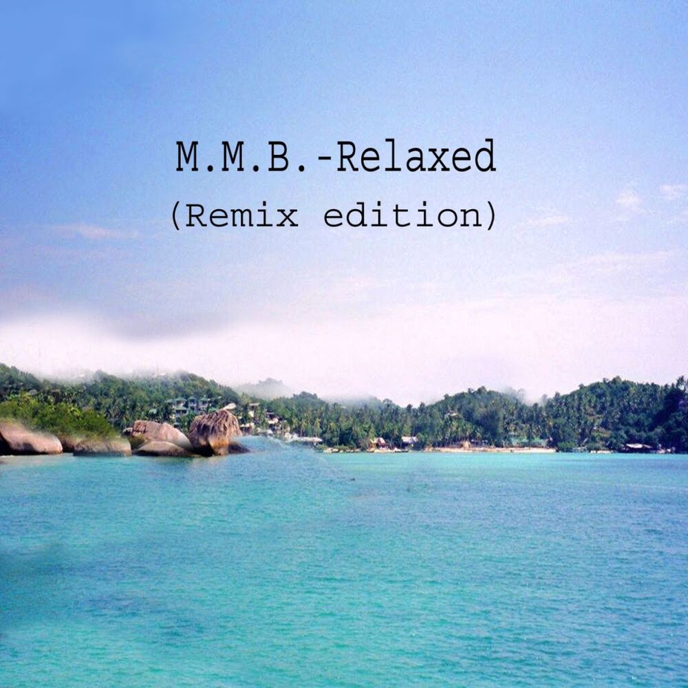 Picture of Relaxed (Remix Edition)