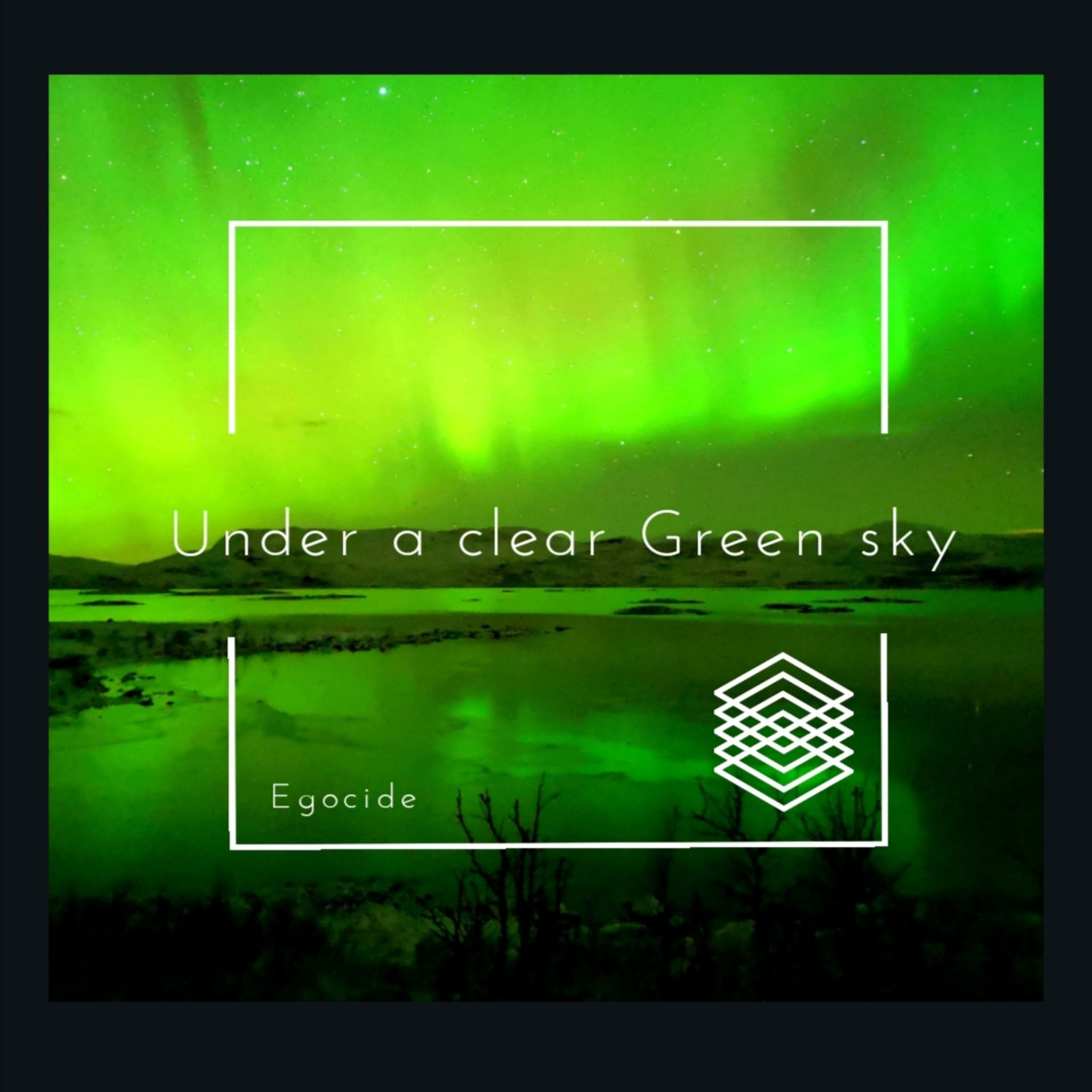 Album cover of Under a Clear Green Sky Egocide