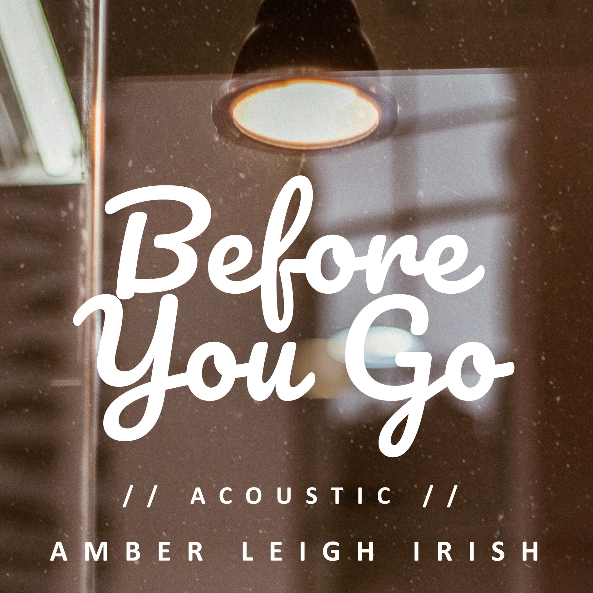 Album cover of Before You Go (Acoustic)