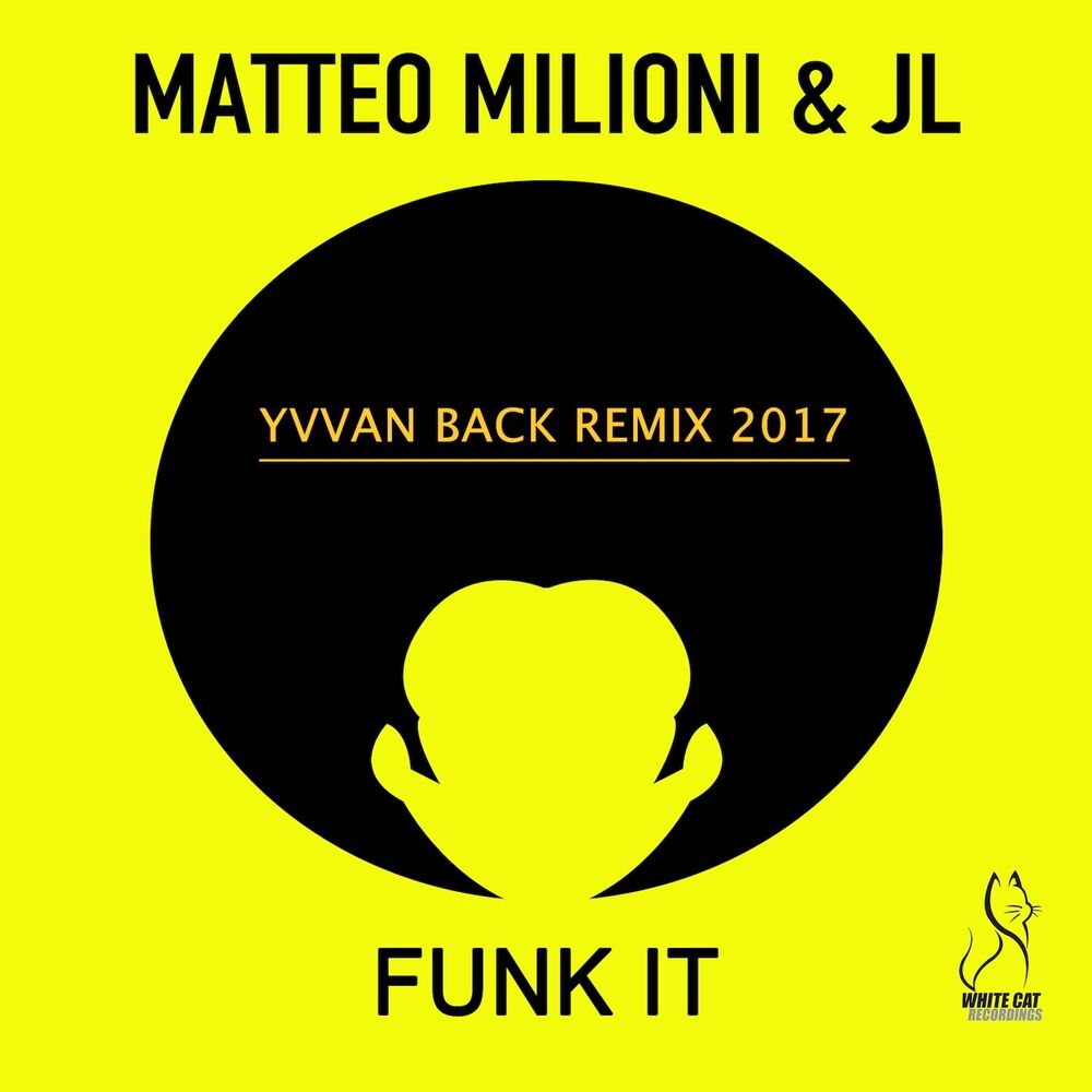 Picture of Funk It (Yvvan Back Remix 2017)