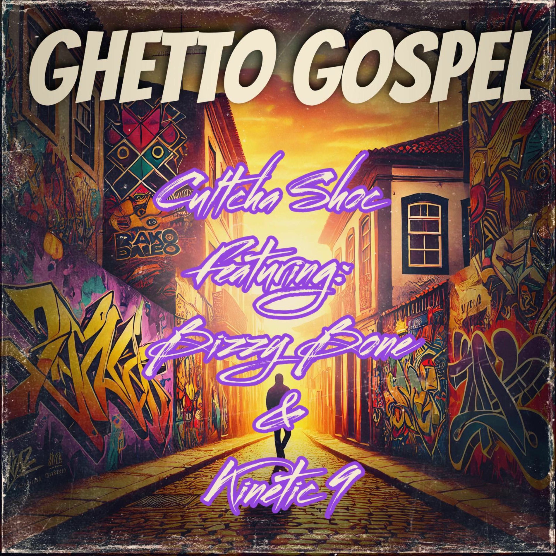 Album cover of Ghetto Gospel (feat. Bizzy Bone & Kinetic 9)